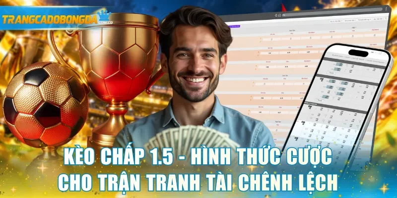Kèo chấp 1.5