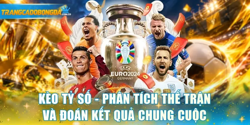 Kèo tỷ số