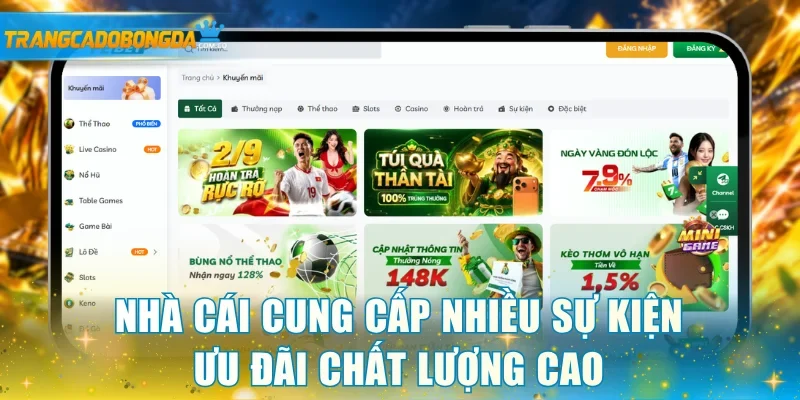 Nhà cái cung cấp nhiều sự kiện ưu đãi chất lượng cao