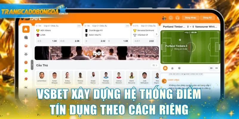 VSBET xây dựng hệ thống điểm tín dụng theo cách riêng